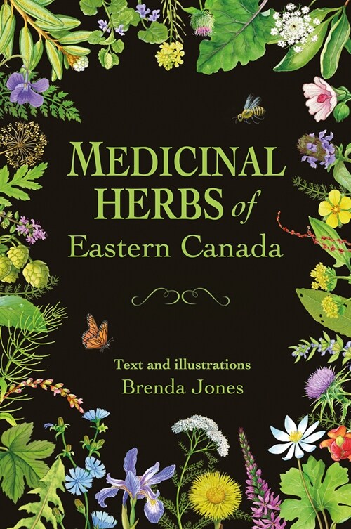 Medicinal Herbs of Eastern Canada: A Pictorial Manual (Paperback)