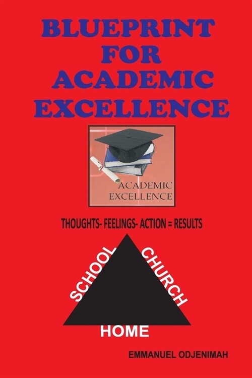 Blueprint for Academic Excellence (Paperback)