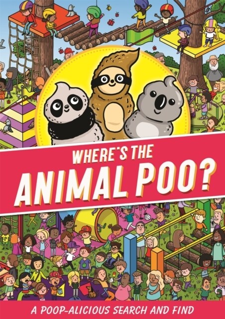 Wheres the Animal Poo? A Search and Find (Paperback)