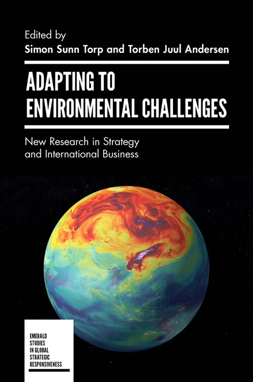 Adapting to Environmental Challenges : New Research in Strategy and International Business (Hardcover)