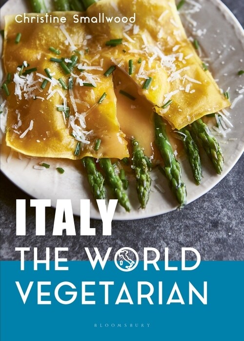 Italy: The World Vegetarian (Hardcover)