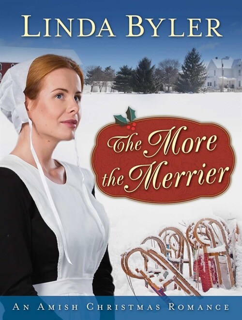 The More the Merrier: An Amish Christmas Romance (Mass Market Paperback)