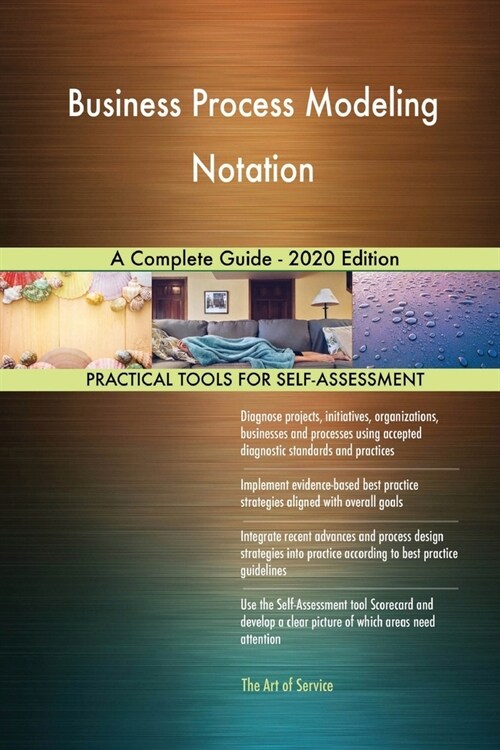 Business Process Modeling Notation A Complete Guide - 2020 Edition (Paperback)