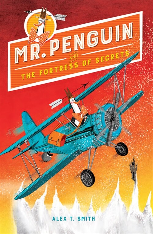 Mr. Penguin and the Fortress of Secrets (Paperback)