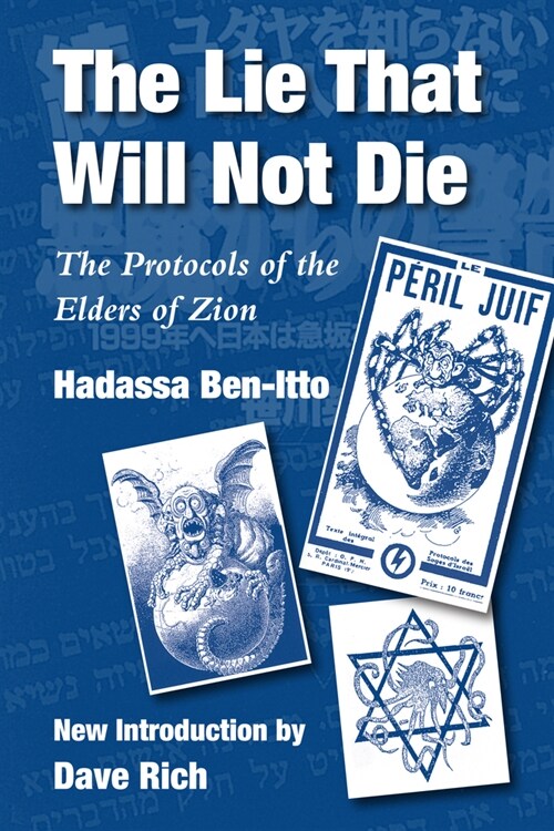 The Lie That Will Not Die : The Protocols of the Elders of Zion (Paperback, 2 Enlarged edition)