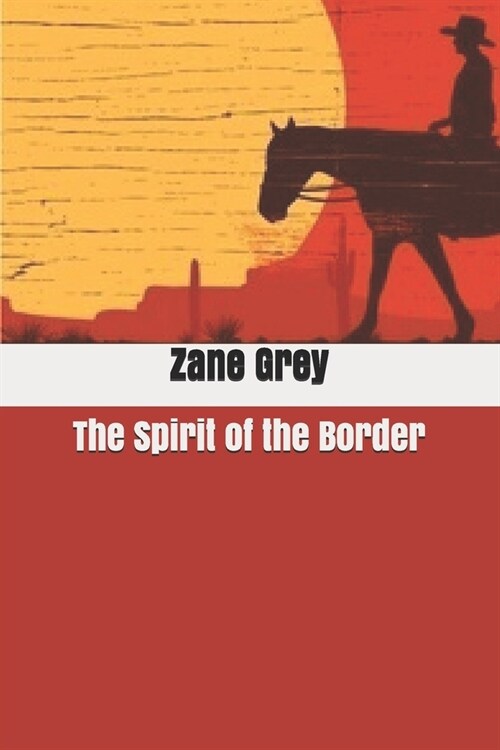 The Spirit of the Border (Paperback)