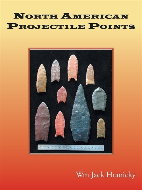 North American Projectile Points (Paperback)