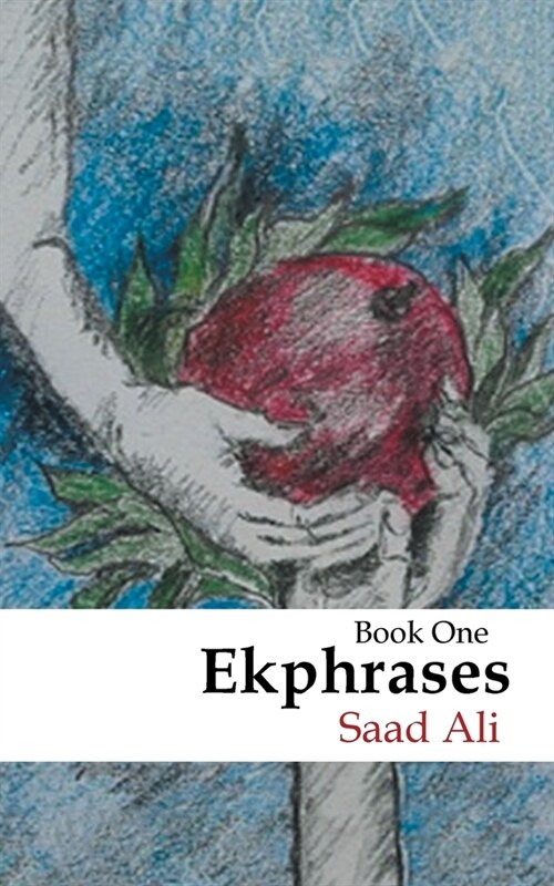 Ekphrases: Book One (Paperback)