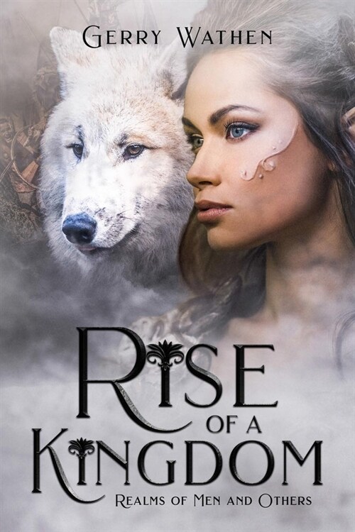 Rise of a Kingdom: Realms of Men and Others (Paperback)
