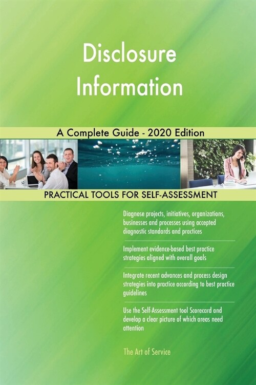 Disclosure Information A Complete Guide - 2020 Edition (Paperback)