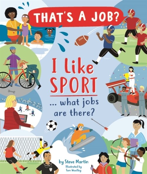 I Like Sports… what jobs are there? (Hardcover, UK Edition Only)