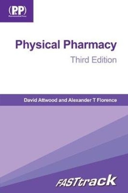 FASTtrack: Physical Pharmacy : Third Edition (Paperback, 3rd Revised edition)