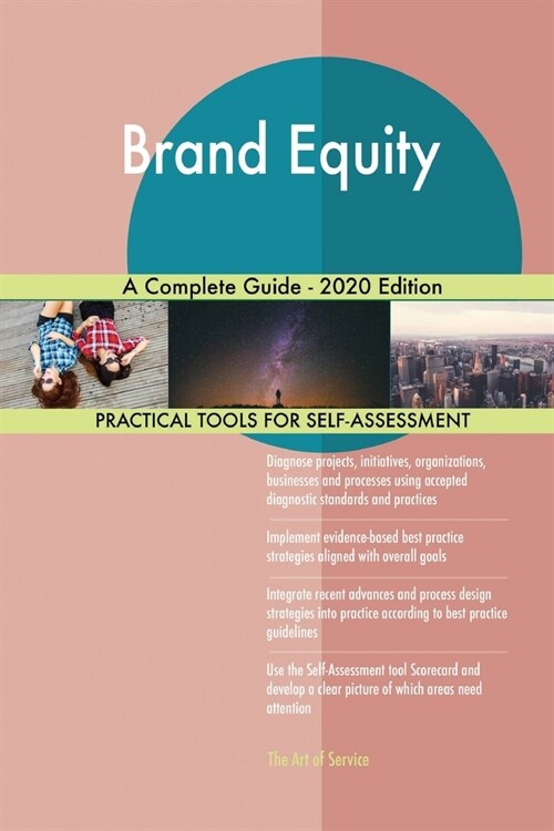 Brand Equity A Complete Guide - 2020 Edition (Paperback)