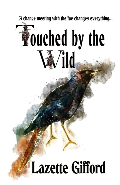 Touched by the Wild (Paperback)