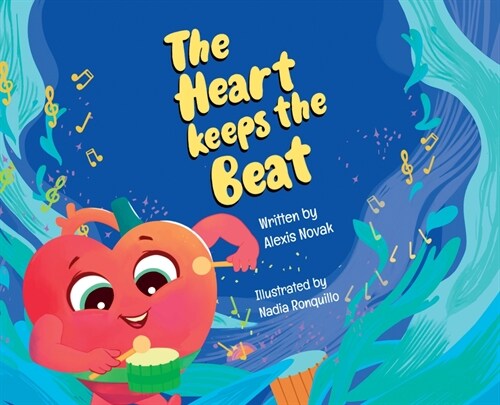 The Heart Keeps the Beat (Hardcover)