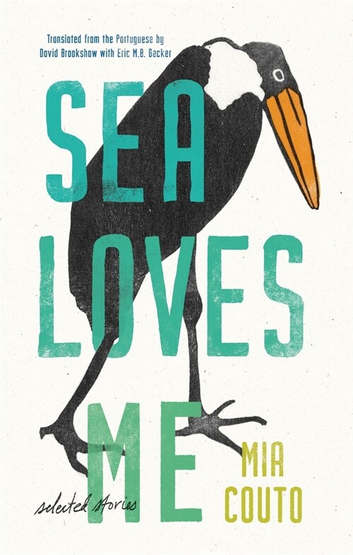 Sea Loves Me: Selected Stories (Paperback)