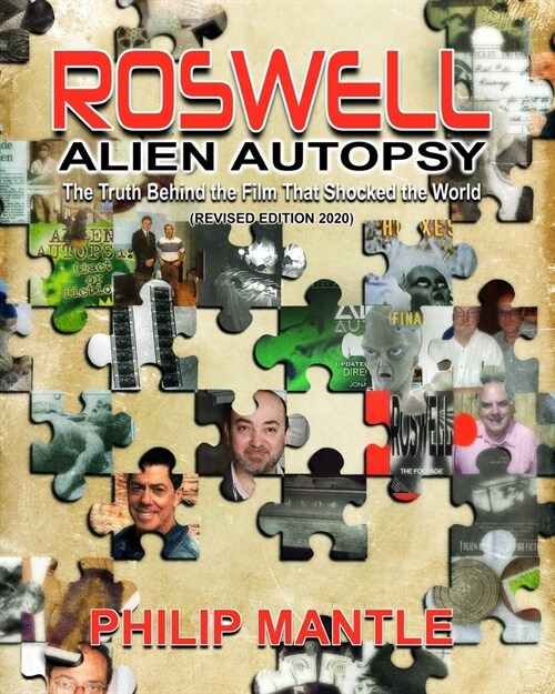 Roswell Alien Autopsy: The Truth Behind The Film That Shocked The World (Revised Edition) (Paperback)