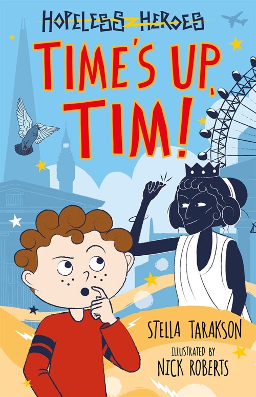 Hopeless Heroes: Times Up, Tim! (Paperback, Btps)