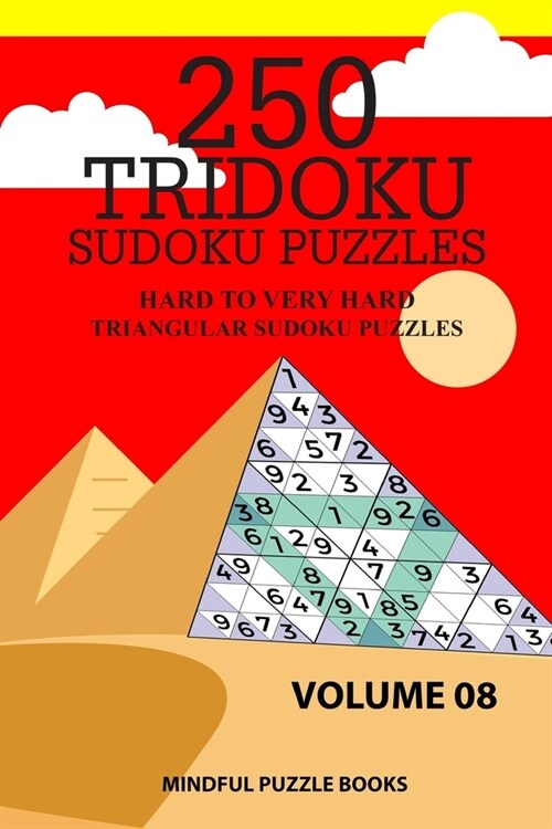 250 Tridoku Sudoku Puzzles: Hard to Very Hard Triangular Sudoku Puzzles (Paperback)