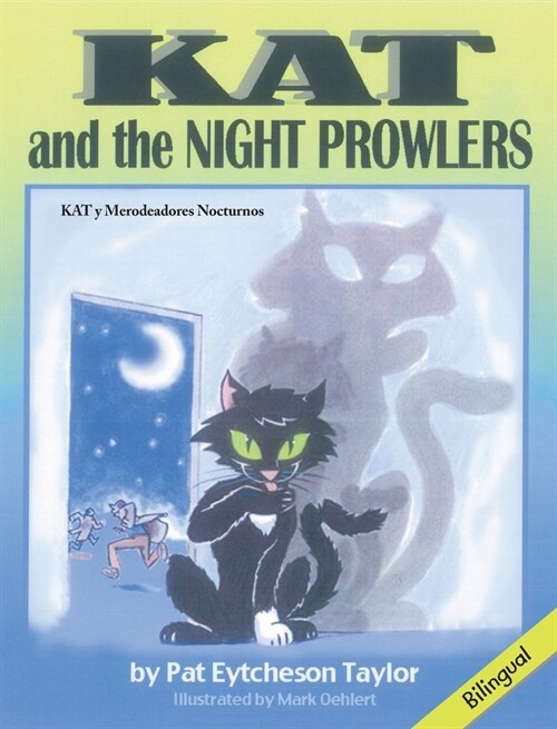 Kat and the Night Prowlers - Bilingual (Hardcover)