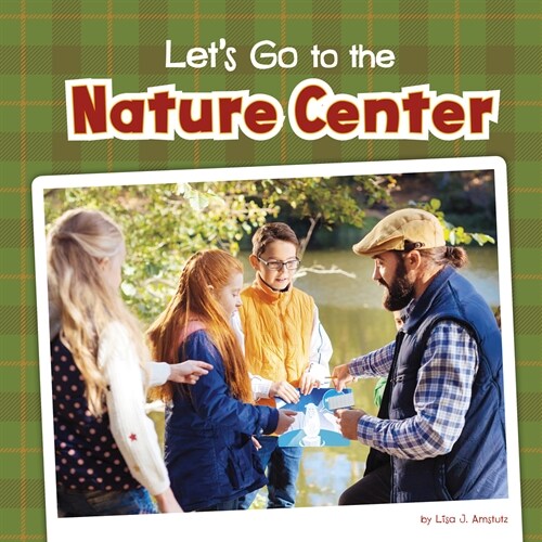 Lets Go to the Nature Center (Paperback)