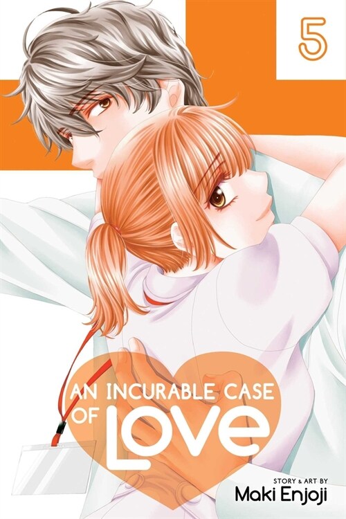 An Incurable Case of Love, Vol. 5 (Paperback)