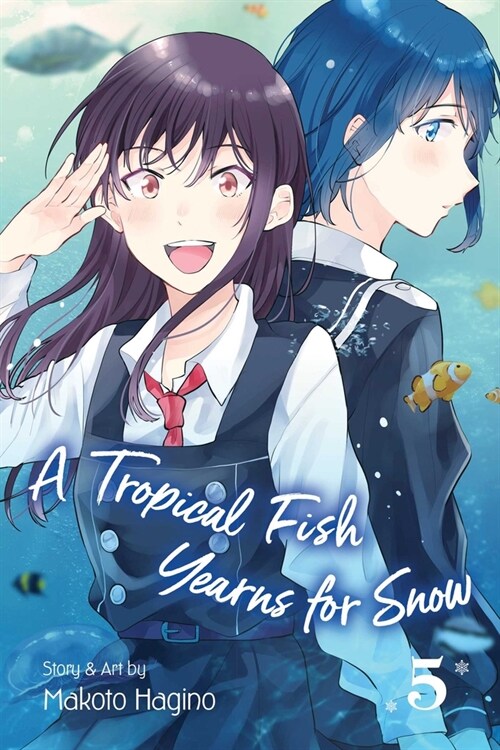 A Tropical Fish Yearns for Snow, Vol. 5 (Paperback)