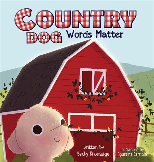 Country Dog: Words Matter (Hardcover)