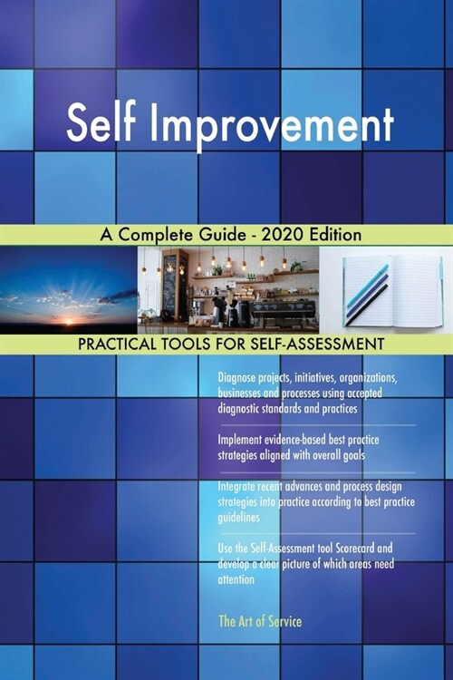 Self Improvement A Complete Guide - 2020 Edition (Paperback)
