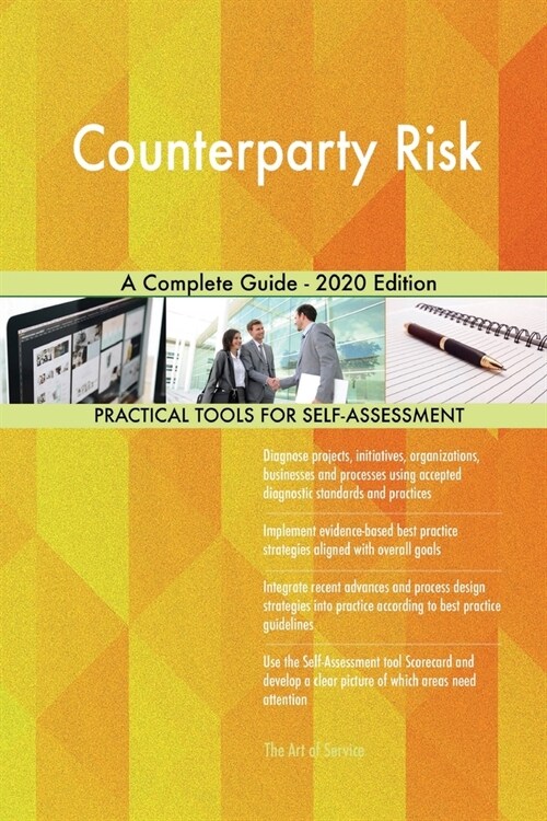 Counterparty Risk A Complete Guide - 2020 Edition (Paperback)