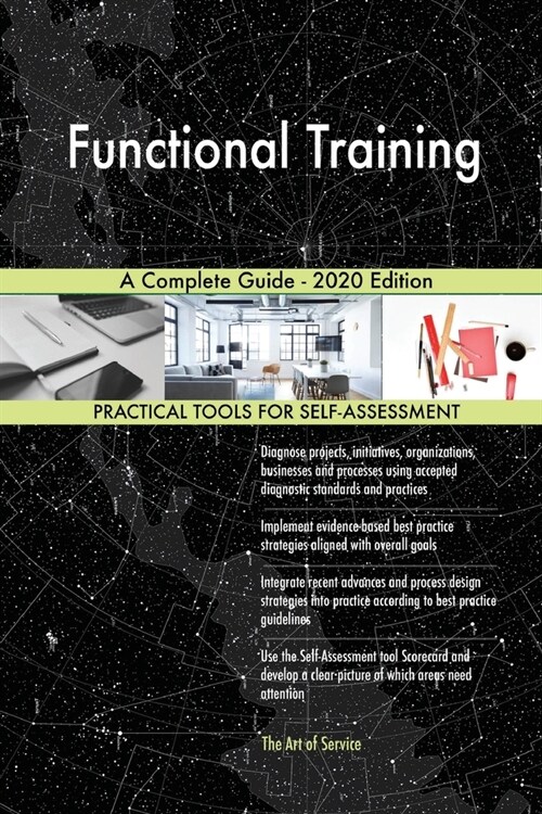 Functional Training A Complete Guide - 2020 Edition (Paperback)