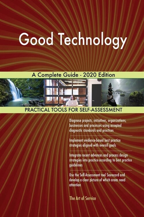 Good Technology A Complete Guide - 2020 Edition (Paperback)