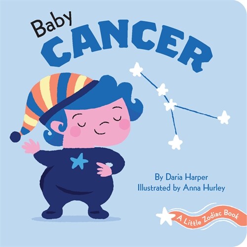 A Little Zodiac Book: Baby Cancer (Board Books)