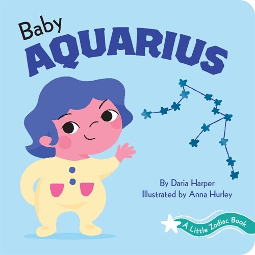 A Little Zodiac Book: Baby Aquarius (Board Books)