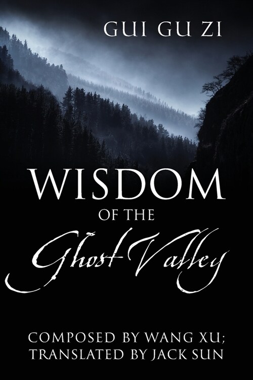 Wisdom of the Ghost Valley: Gui Gu Zi (Paperback)