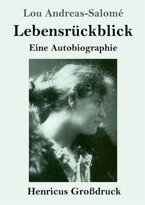 Lebensr?kblick (Gro?ruck): Eine Autobiographie (Paperback)