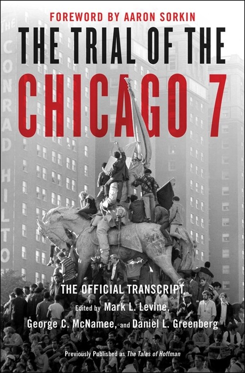 The Trial of the Chicago 7: The Official Transcript (Paperback, Media Tie-In)