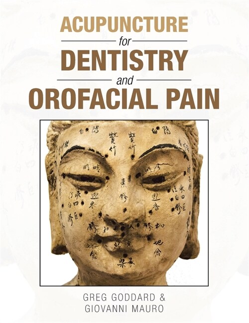 Acupuncture for Dentistry and Orofacial Pain (Paperback)