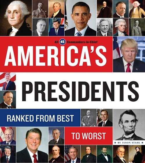 Americas Presidents: Ranked from Best to Worst (Hardcover)