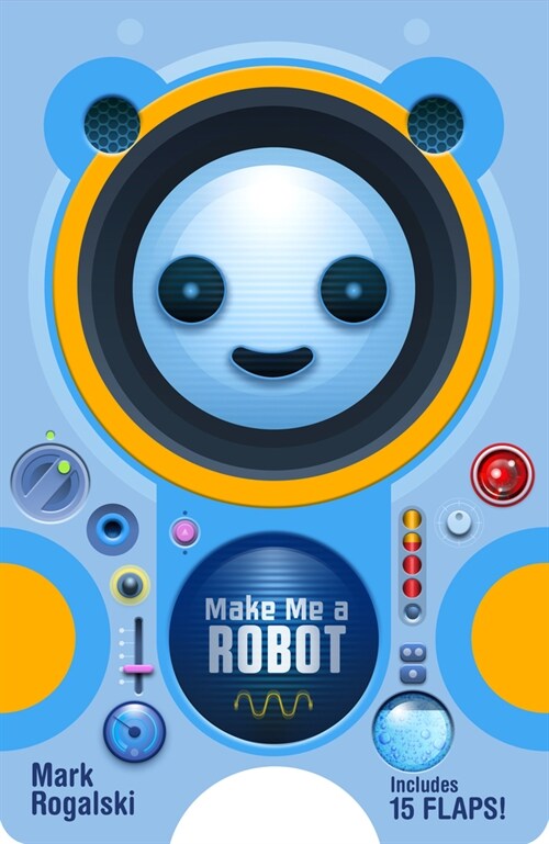 Make Me a Robot (Paperback)