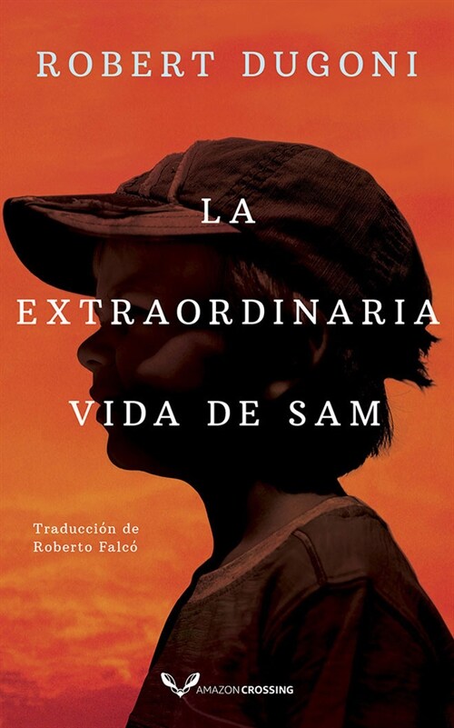 La Extraordinaria Vida de Sam (Paperback)