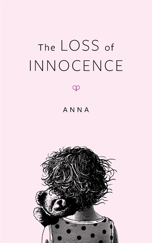 The Loss Of Innocence (Paperback)