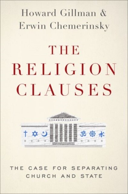 The Religion Clauses: The Case for Separating Church and State (Hardcover)