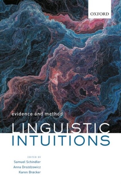 Linguistic Intuitions : Evidence and Method (Hardcover)