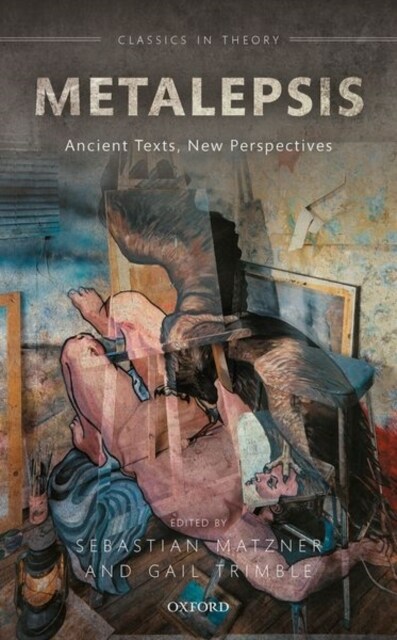 Metalepsis : Ancient Texts, New Perspectives (Hardcover)