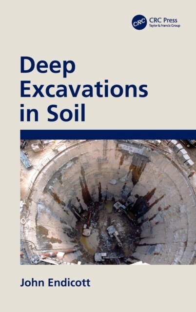 Deep Excavations in Soil (Hardcover, 1)