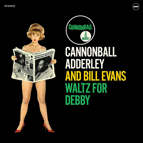 [수입] Cannonball Adderley - Waltz for Debby [180g LP]