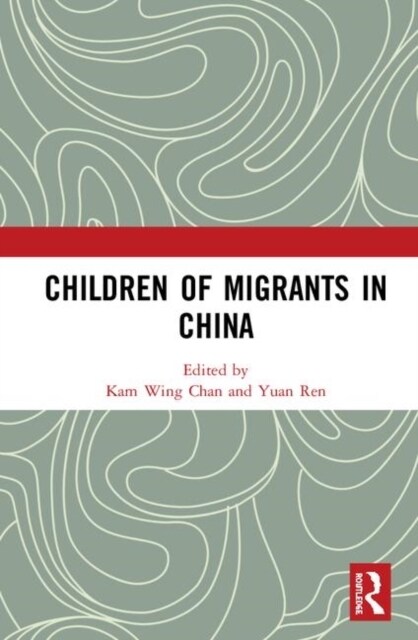 Children of Migrants in China (Hardcover, 1)