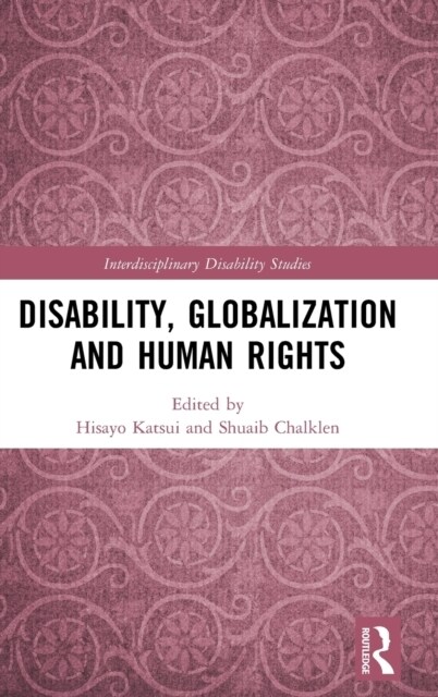 Disability, Globalization and Human Rights (Hardcover, 1)