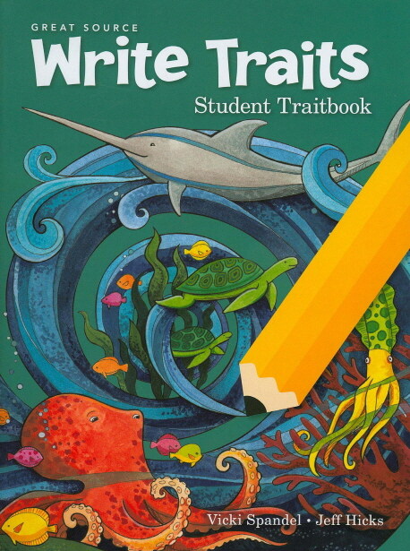 Write Traits Grade 6 : Student Book
